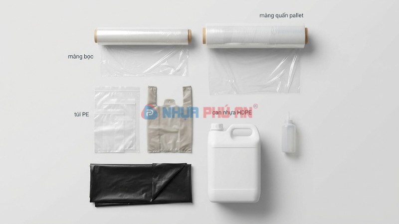 Các sản phẩm phổ biến làm từ nhựa PE như màng bọc, túi PE, can nhựa